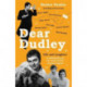 Dear Dudley: Life and Laughter - A celebration of the much-loved comedy legend: A Celebration of the Much-Loved Comedy Legend