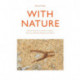 With Nature: Nature Philosophy as Poetics through Schelling, Heidegger, Benjamin and Nancy