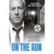 On the Run - TV's Top Fugitive Hunter Investigates the UK's Worst Unsolved Murders