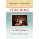Teaching: A Life's Work—a Mother–Daughter Dialogue