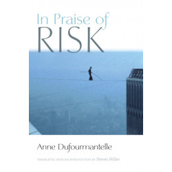 In Praise of Risk