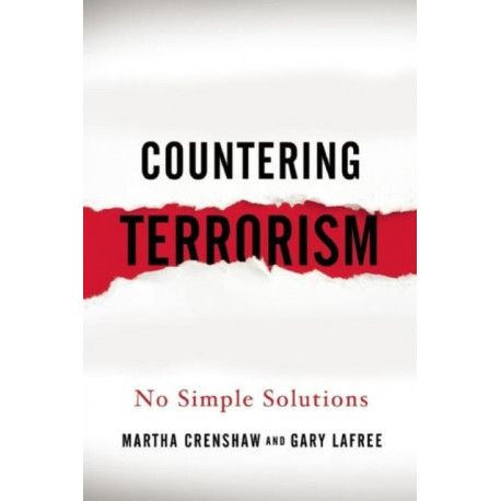 Countering Terrorism: No Simple Solutions