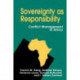 Sovereignty as Responsibility: Conflict Management in Africa