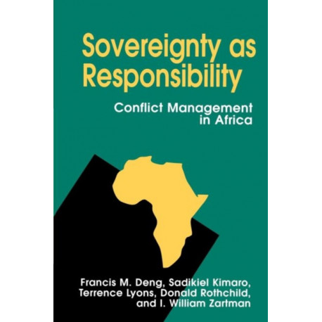 Sovereignty as Responsibility: Conflict Management in Africa