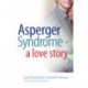 Asperger Syndrome - A Love Story