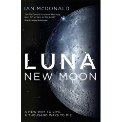 Luna: SUCCESSION meets THE EXPANSE in this story of family feuds and corporate greed from an SF master – perfect for fans of DUNE