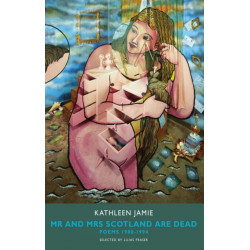 Mr and Mrs Scotland are Dead: Poems 1980-1994