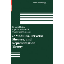 D-Modules, Perverse Sheaves, and Representation Theory