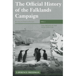 The Official History of the Falklands Campaign, Volume 1: The Origins of the Falklands War