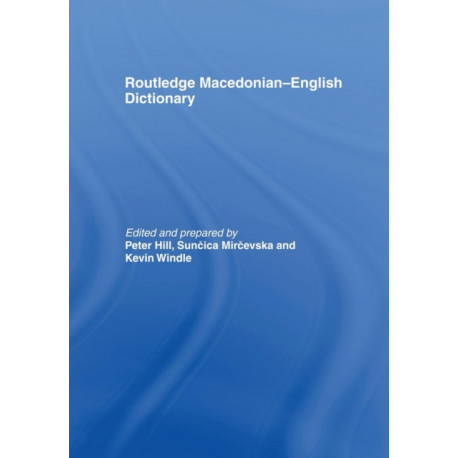The Routledge Macedonian-English Dictionary