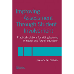 Improving Assessment through Student Involvement: Practical Solutions for Aiding Learning in Higher and Further Education