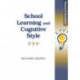 School Learning and Cognitive Styles