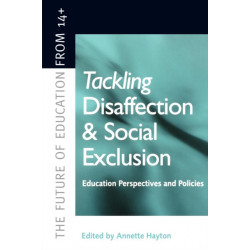 Tackling Disaffection and Social Exclusion