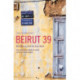 Beirut39: New Writing from the Arab World