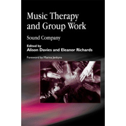 Music Therapy and Group Work: Sound Company