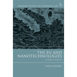 The EU and Nanotechnologies: A Critical Analysis
