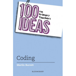 100 Ideas for Primary Teachers: Coding