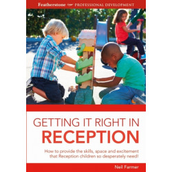 Getting it Right in Reception