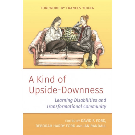 A Kind of Upside-Downness: Learning Disabilities and Transformational Community
