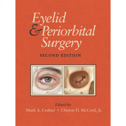 Eyelid and Periorbital Surgery