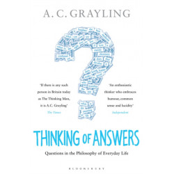 Thinking of Answers: Questions in the Philosophy of Everyday Life