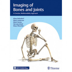 Imaging of Bones and Joints: A Concise, Multimodality Approach