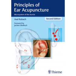 Principles of Ear Acupuncture: Microsystem of the Auricle