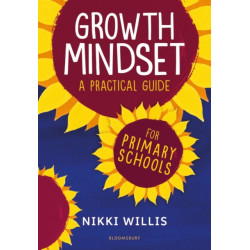 Growth Mindset: A Practical Guide