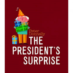 The President's Surprise