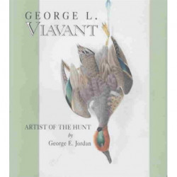 George L. Viavant: Artist of the Hunt