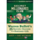 Secret Millionaires Club: Warren Buffett's 26 Secrets to Success in the Business of Life