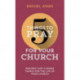 5 Things to Pray for Your Church: Prayers that change things for the life of your church