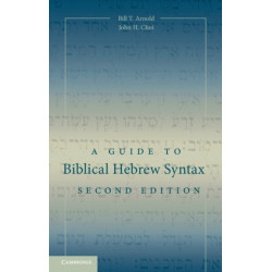 A Guide to Biblical Hebrew Syntax