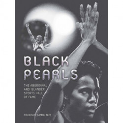 Black Pearls: The Aboriginal and Islander Sports Hall of Fame