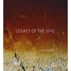 Legacy of the mine