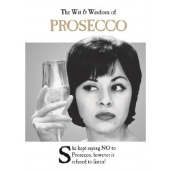 The Wit and Wisdom of Prosecco: the perfect Mother’s Day gift  from the BESTSELLING Greetings Cards Emotional Rescue