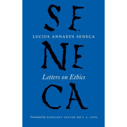 Letters on Ethics – To Lucilius: To Lucilius