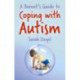 A Parent's Guide to Coping with Autism