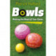 Bowls: Making the Most of Your Game