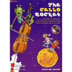 The Cello Rocket: 18 Easy Tunes for Cello & Piano