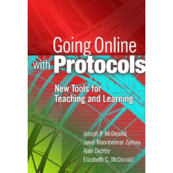 Going Online with Protocols: New Tools for Teaching and Learning