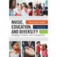 Music, Education, and Diversity: Bridging Cultures and Communities