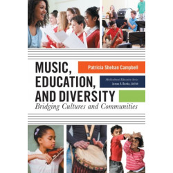 Music, Education, and Diversity: Bridging Cultures and Communities