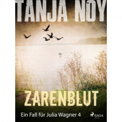 Zarenblut - Ein Fall für Julia Wagner: Band 4