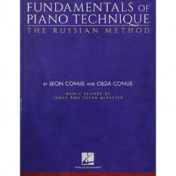 Fundamentals of Piano Technique-The Russian Method: Newly Revised by James & Susan Mckeever