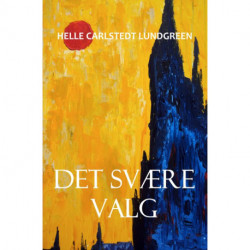 Det svære valg: En revne i himlen - Bind 3