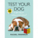 Test Your Dog: Is Your Dog an Undiscovered Genius?