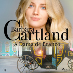 A Dama de Branco (A Eterna Coleção de Barbara Cartland 17)