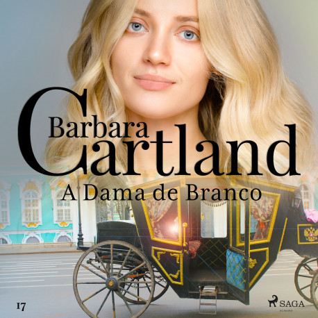 A Dama de Branco (A Eterna Coleção de Barbara Cartland 17)