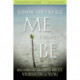 The Me I Want to Be Bible Study Participant's Guide: Becoming God's Best Version of You